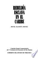 Rebeldía esclava en el Caribe