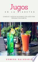 Recetario de Jugos para personas con Diabetes