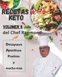 RECETAS Keto del Chef Raymond Volúmen 8