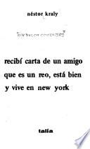 Recibí carta de un amigo que es un reo, está bien y vive en New York