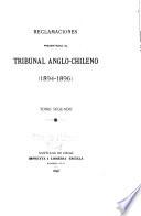Reclamaciones Presentadas Al Tribunal Anglo-chileno (1894-1896)