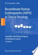 Recombinant Human Erythropoietin (rhEPO) in Clinical Oncology