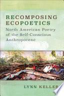 Recomposing Ecopoetics