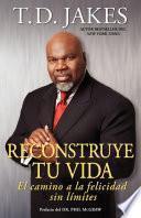 Reconstruye tu vida (Reposition Yourself)
