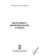Reconversión y reindustrialización en España