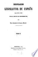 Recopilacion concordada y comentada de la coleccion legislativa de España