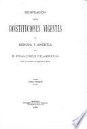 Recopilación de las constituciones vigentes en Europa y América