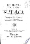 Recopilación de las leyes de Guatemala