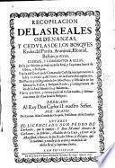 Recopilacion de las Reales Ordenanzas, y Cedulas de los Bosques Reales del Pardo, Aranjuez, Escorial, Balsain y otros. Glossas, y commentos a ellas ... Autores el Licenciado Don Pedro de Cerbantes, que lo empeçò; y Don Manuel Antonio de Cerbantes ... que lo continuo, y concluyò de orden, etc