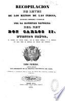 Recopilacion de leyes de los reinos de las Indias
