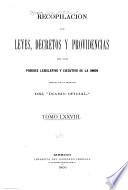 Recopilacion de leyes, decretos y providencias de los poderes legislativo y ejecutivo de la union