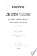Recopilacion de leyes, decretos y resoluciones sobre organizacion y procedimientos administrativos vigentes en la provincia de Buenos Aires