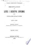 Recopilacion de leyes i decretos supremos sobre colonizacion