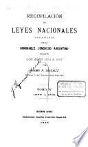 Recopilación de leyes nacionales sancionadas por el honorable congreso argentino