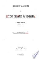 Recopilación de leyes y decretos de Venezuela ...