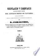 Recopilación y comentarios de los fueros y leyes del antiguo Reino de Navarra,