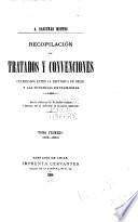 Recopilation de tratados, convenciones protocolos y otros actos internacionales celebrados por la Republica de Chile