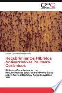 Recubrimientos Híbridos Anticorrosivos Polímero-Cerámicos
