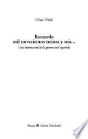 Recuerdo mil novecientos treinta y seis--