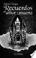 Recuerdos de amor y muerte