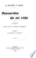 Recuerdos de mi vida: Mi infancia y juventud