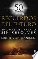 Recuerdos del futuro. 50 Aniversario