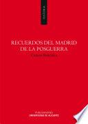 Recuerdos del Madrid de la posguerra
