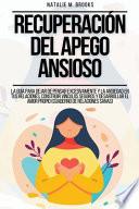 Recuperación del Apego Ansioso