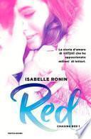 Red. Chasing Red