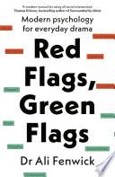 Red Flags, Green Flags