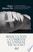 Reducción y combate del animal humano