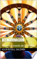 Reencarnación: Relatos a través de la historia