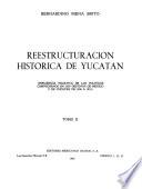 Reestructuración histórica de Yucatán: De 1914 a 1969