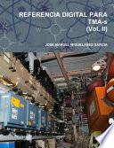 REFERENCIA DIGITAL PARA TMA-s (Vol. II)