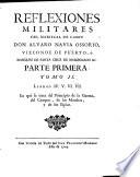Reflexiones Militares Del Mariscal de Campo Don Alvaro Navia Ossorio ...