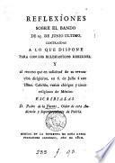 Reflexiones sobre el bando de 25. de Junio ultimo contraidas a lo que dispone para con los eclesiasticos rebeldes