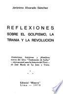 Reflexiones sobre el golpismo, la tiranía y la revolución
