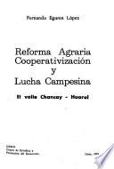 Reforma agraria, cooperativización y lucha campesina