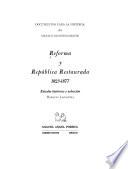 Reforma y república restaurada, 1823-1877