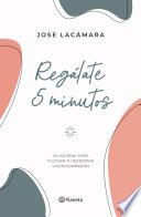 Regálate 5 minutos