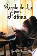 Regalo de Luz para Fátima