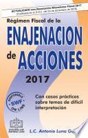 REGIMEN FISCAL DE LA ENAJENACION DE ACCIONES 2017