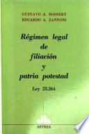 Régimen legal de filiación y patria potestad