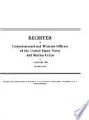 Register of the Commissioned and Warrant Officers of the United States Navy and Marine Corps