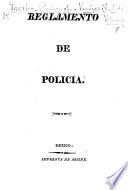 Reglamento de Policía. [Aug. 1811.]