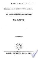 Reglamento del Regimiento de Infanteria de Linea de voluntarios distinguidos de Cádiz