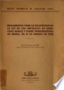 Reglamento para la aplicación de la Ley de los Impuestos de Derechos Reales y sobre Transmisiones de Bienes. de 21 de marzo de 1958