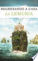 REGRESANDO A CASA EN LEMURIA