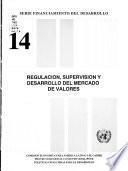 Regulación, supervisión y desarrollo del mercado de valores