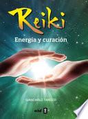 REIKI. ENERGÍA Y CURACIÓN
